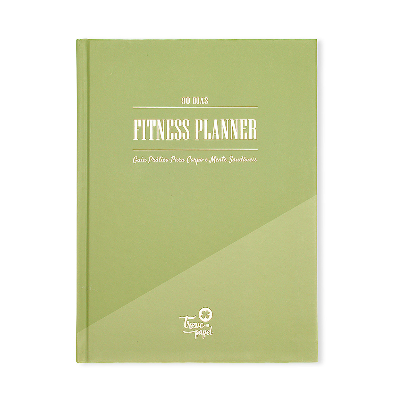 EXCLUSIVO - FITNESS PLANNER: GUIA PRÁTICO PARA CORPO E MENTE SAUDÁVEIS | 90 DIAS